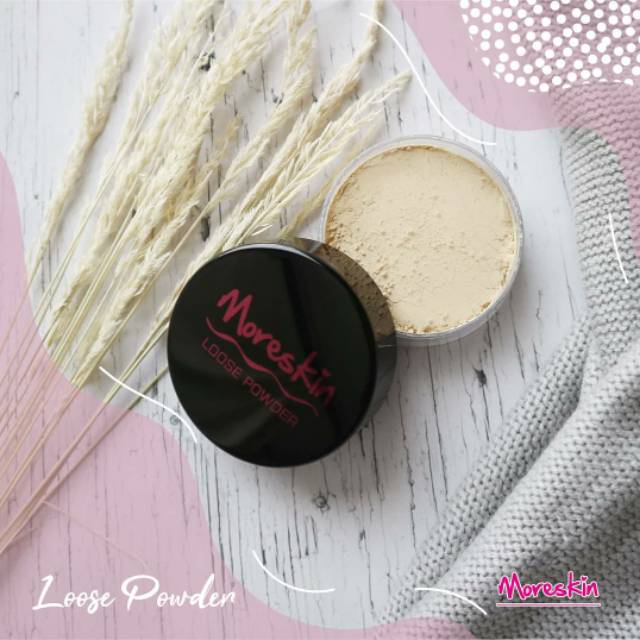 MORESKIN LOOSE POWDER