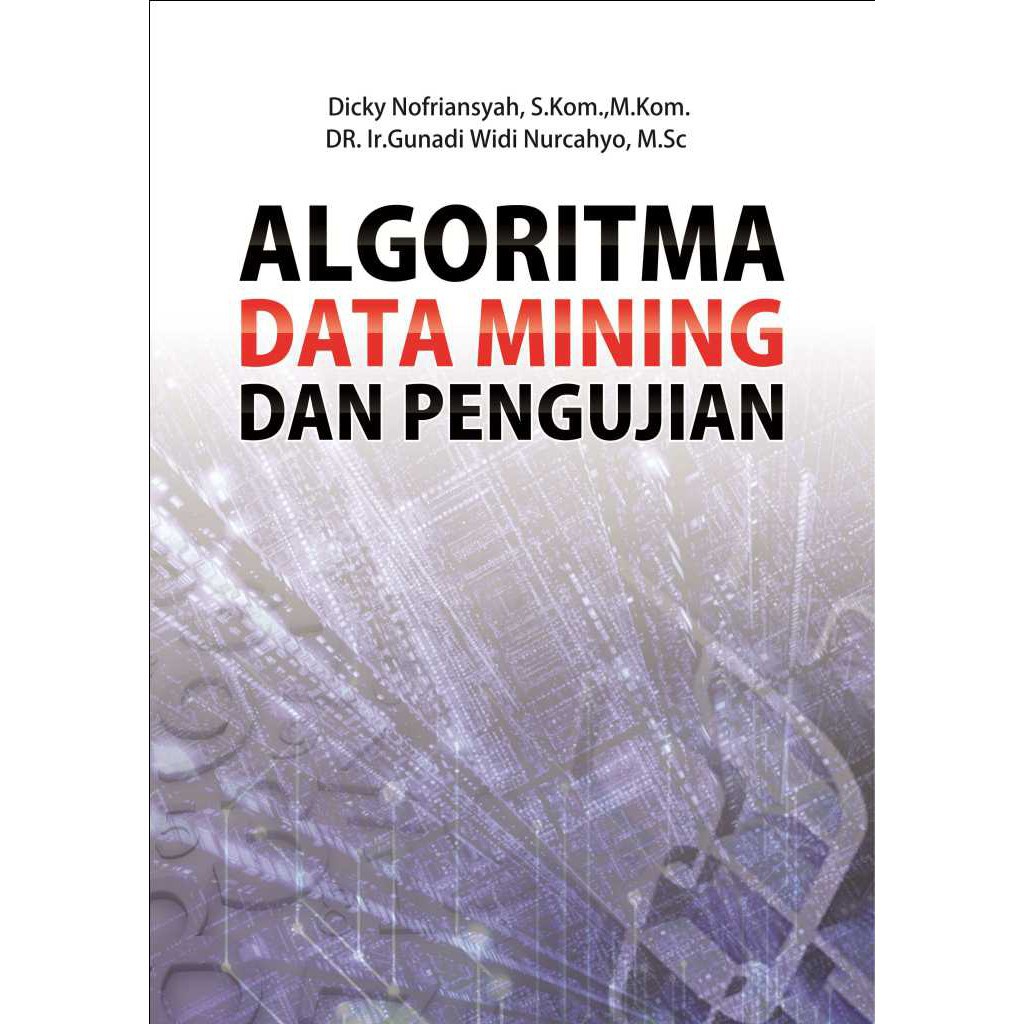 Buku Algoritma Data Mining dan Pengujian - ORIGINAL