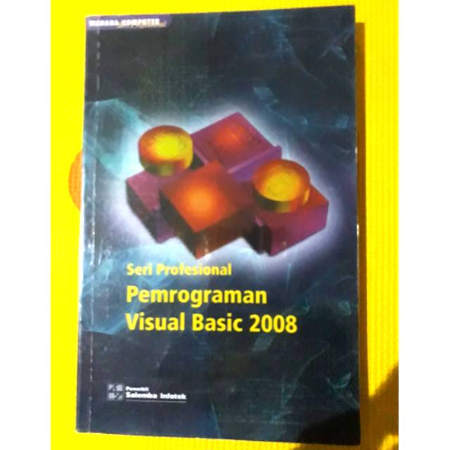 Buku seri profesional pemrograman visual basic 2008 vb