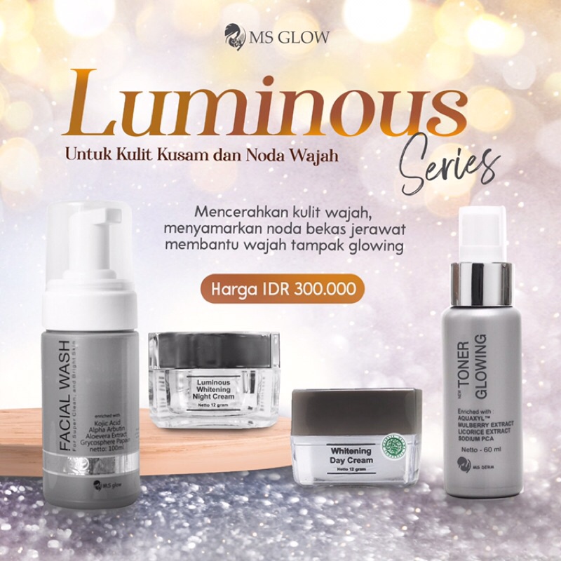 Ms GLow Paket Luminous