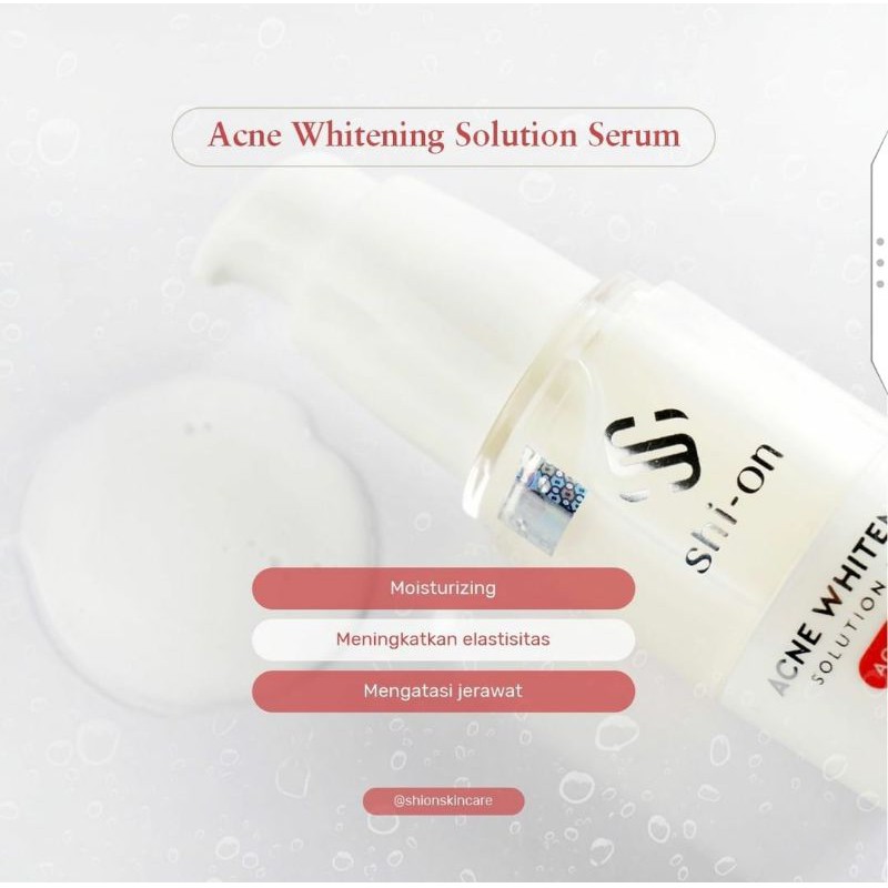SHI-ON Serum Acne Whitening Solution