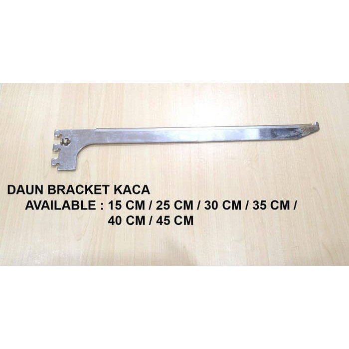 Daun Bracket Kaca 25 cm / Penyangga Display Kaca .