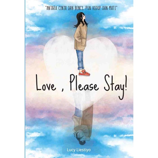 Love, Please Stay!