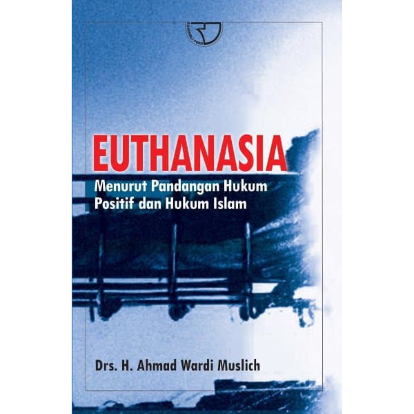 Buku Euthanasia - Ahmad Wardi Muslich