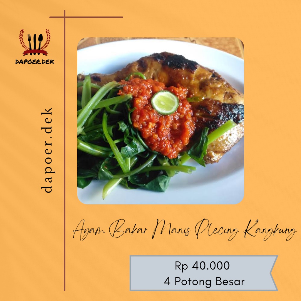 AYAM BAKAR MANIS PLECING KANGKUNG