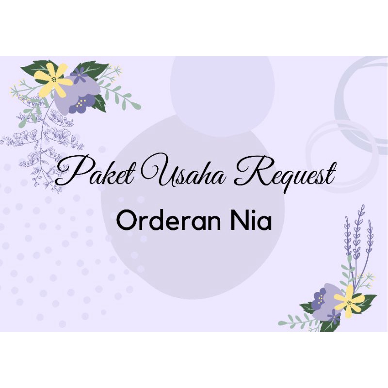 Orderan Nia (Paket usaha Request)