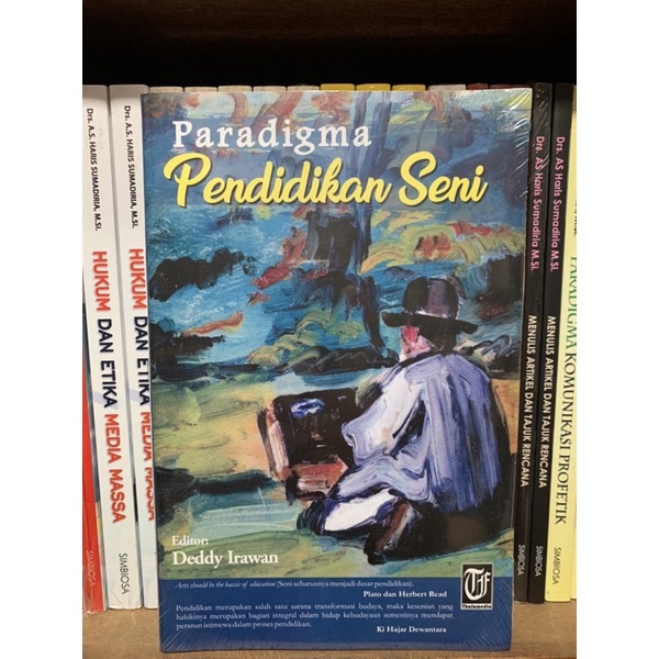 Paradigma Pendidikean Seni Editor: Deddy Irawan