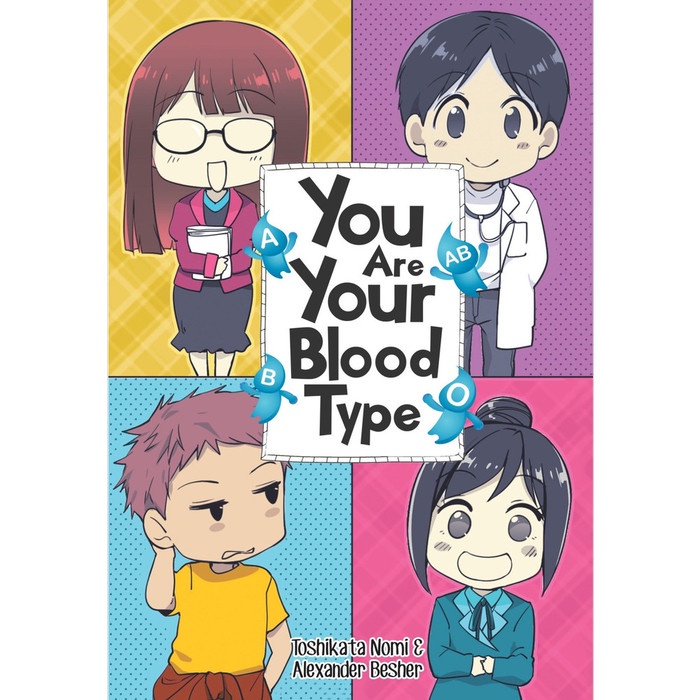 YOU ARE YOUR BLOOD TYPE