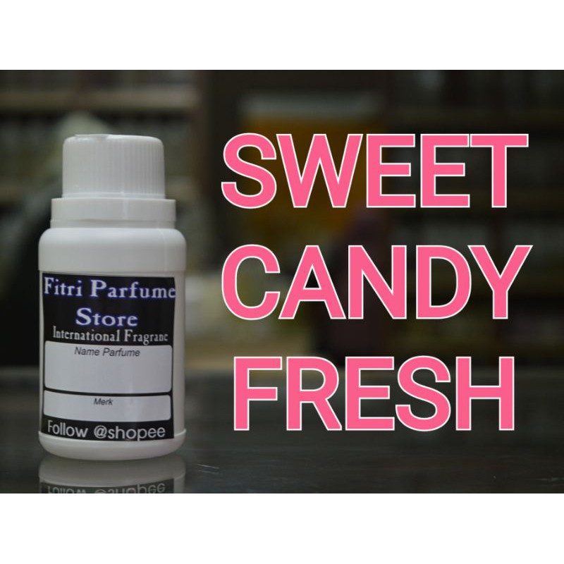 Bibit parfum SWEET CANDY FRESH 100ml