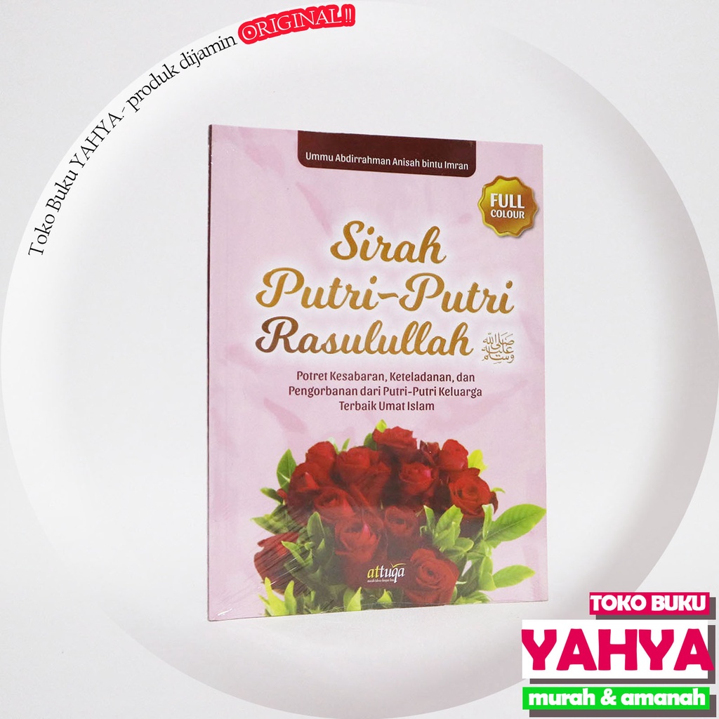 Sirah Putri Putri Rasulullah / Penerbit Attuqa
