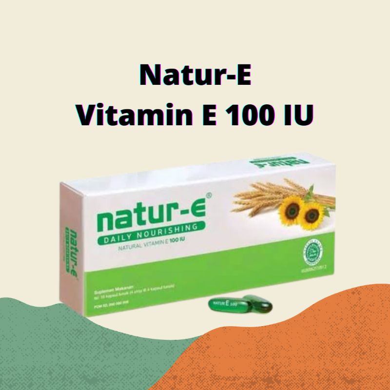 NATUR-E VITAMIN E 100 IU