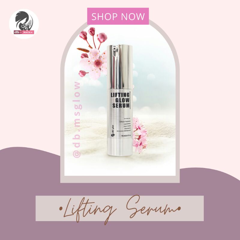 Ms. glow lifting serum