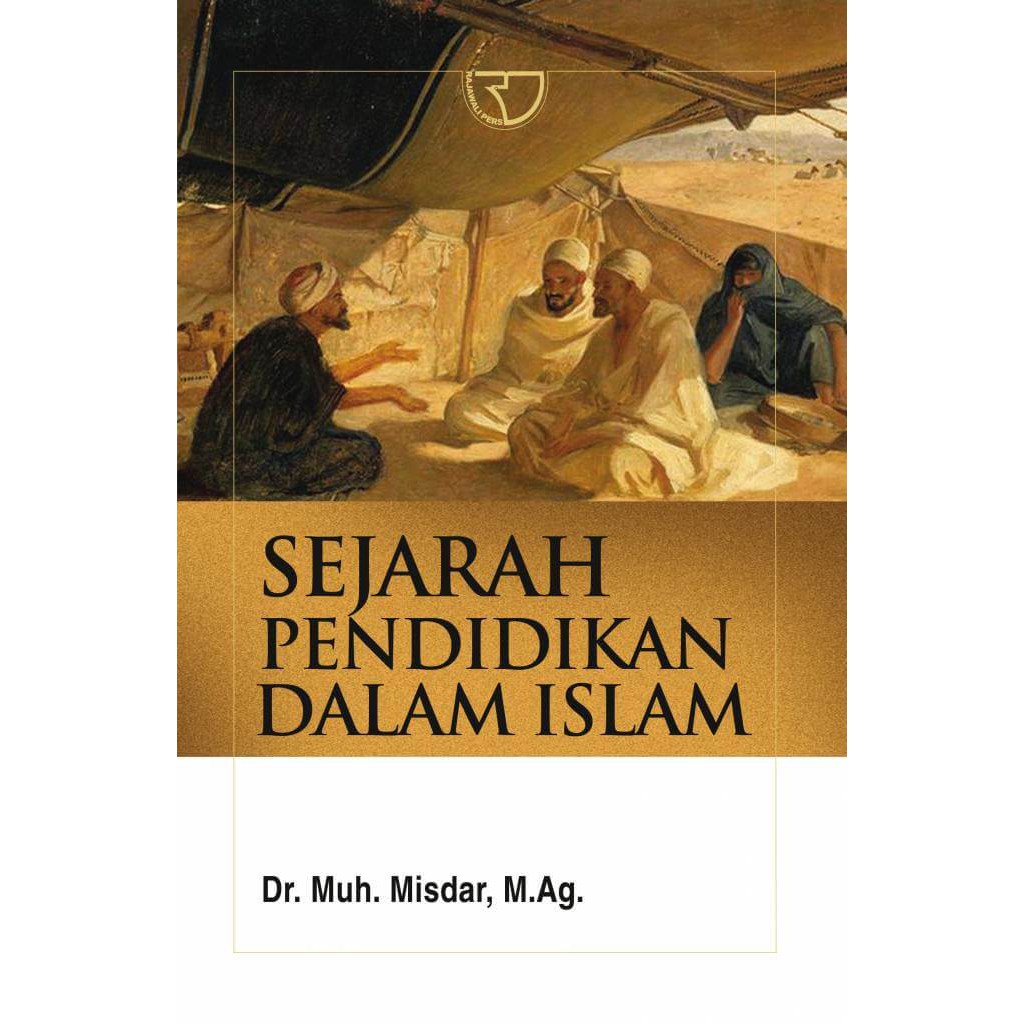Sejarah Pendidikan dalam Islam – Misdar