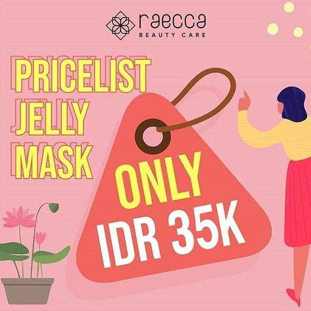 Jelly Mask by Raeccabeauty.id