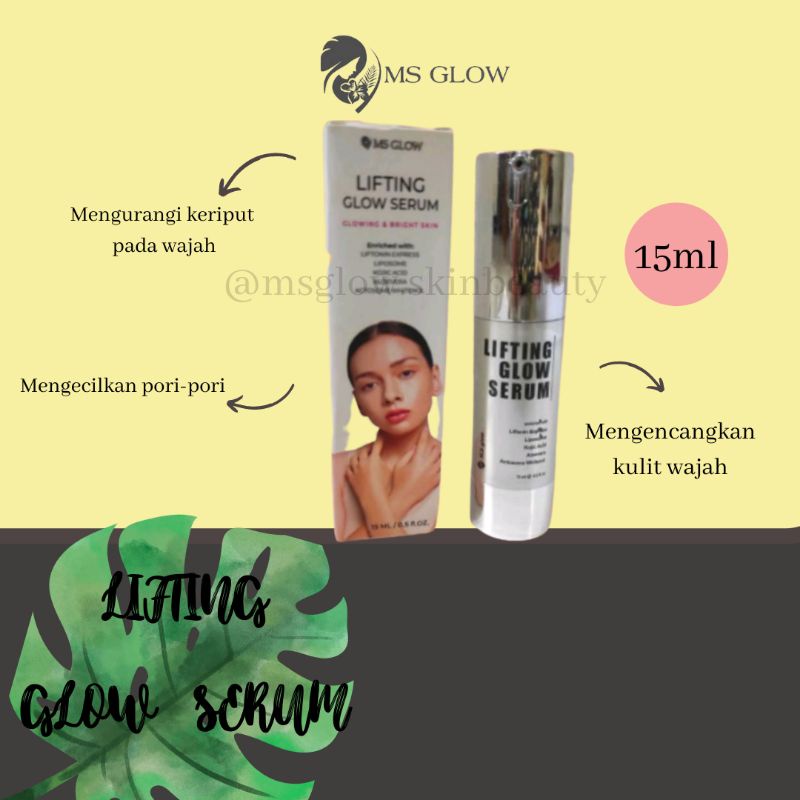 ms glow serum lifting