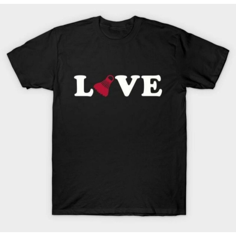KAOS LOVE BADMINTON