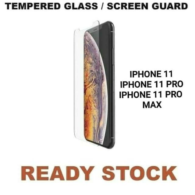 TEMPER GLASS IPHONE 11/IPHONE 11PRO/IPHONE 11 PRO MAX
