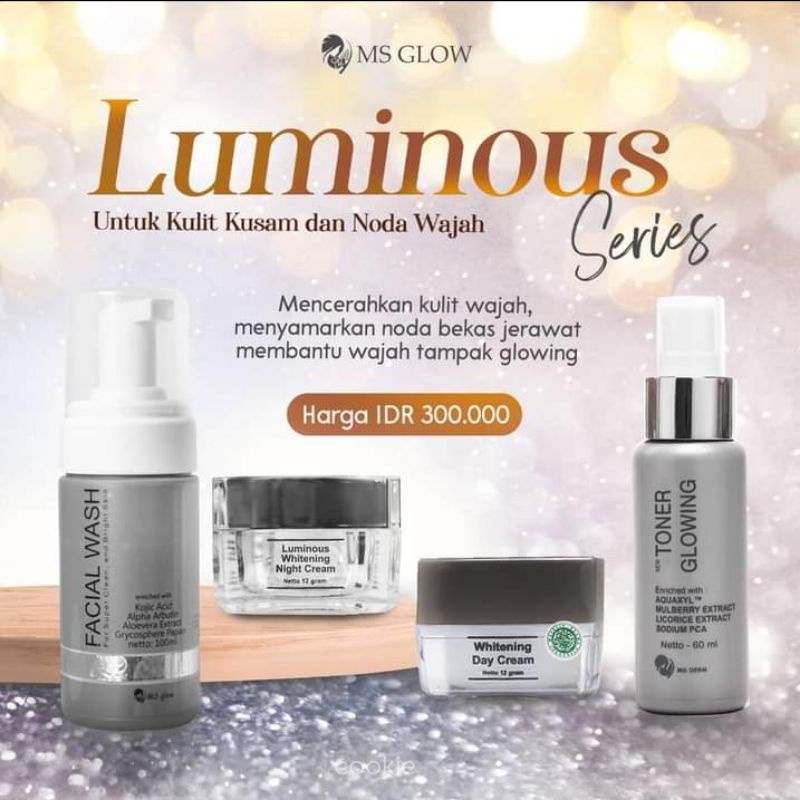 Ms Glow luminous series