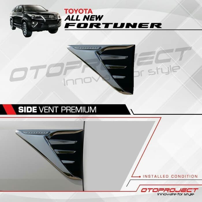 Side Vent Premium Fortuner