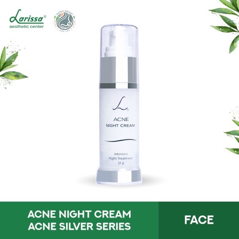 Larissa - Acne Night Silver Series