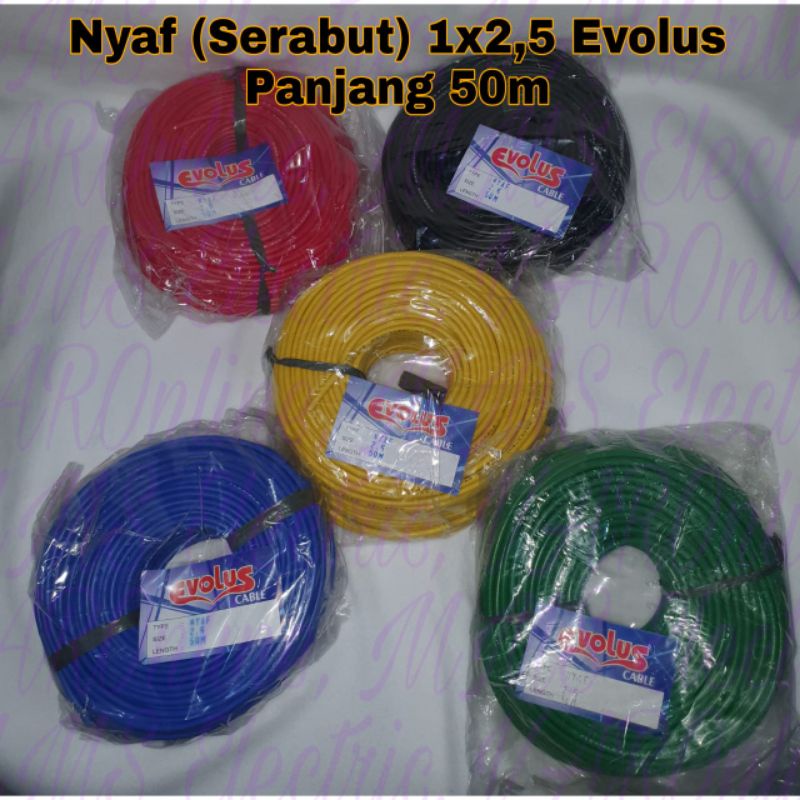 Kabel Nyaf (serabut) 1x2,5 Evolus