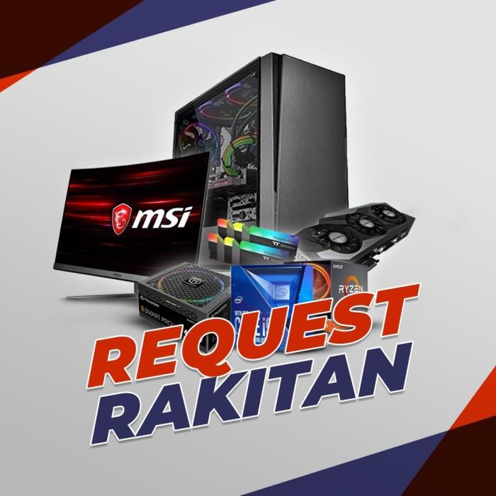 Request pc rakitan A