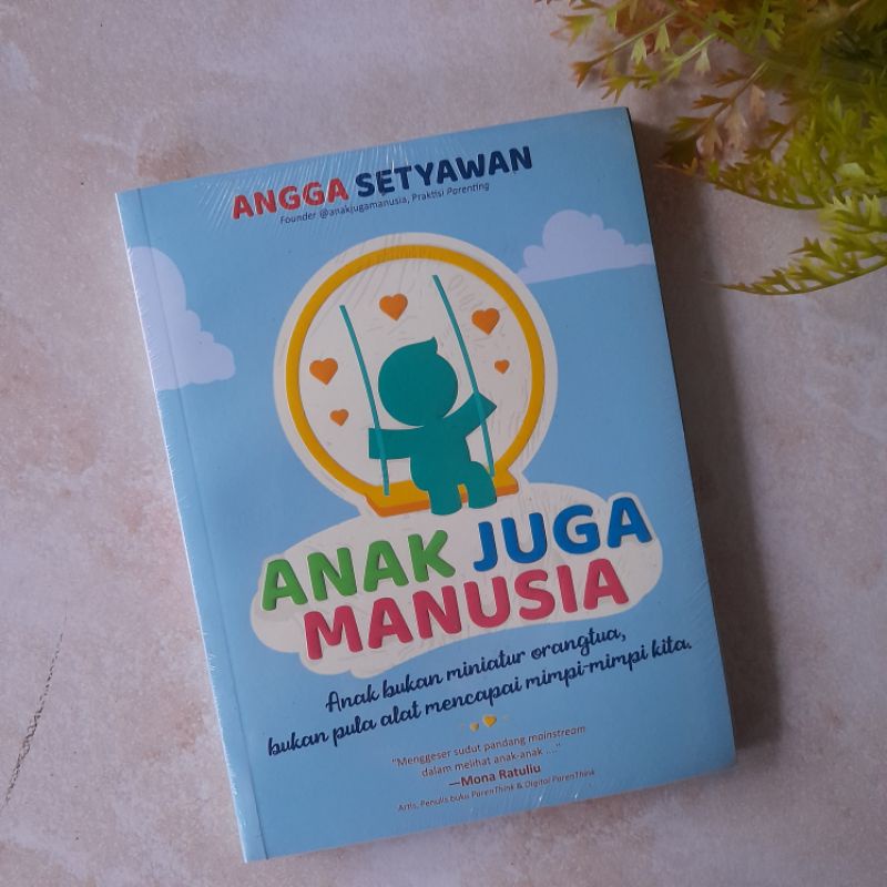 anak juga manusia