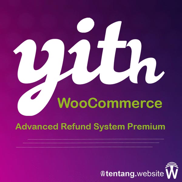 YITH Advanced Refund System for Woo Commerce Premium