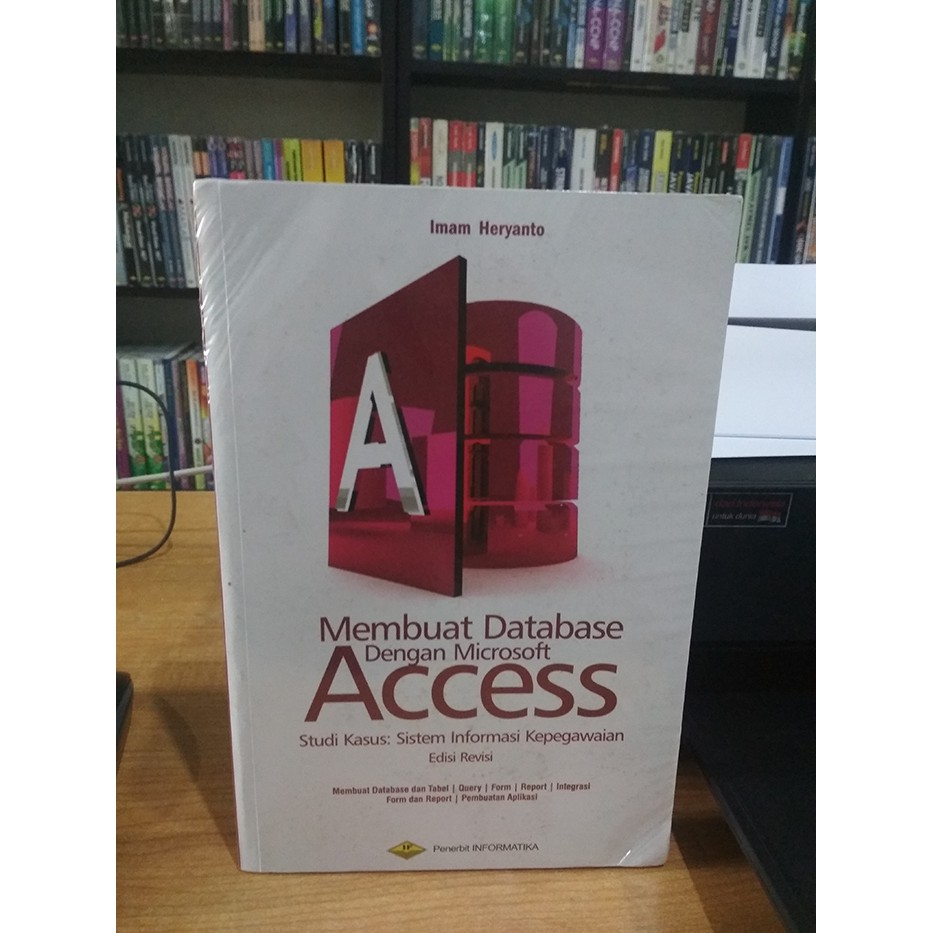 Buku Original MEMBUAT DATABASE DENGAN MICROSOFT ACCESS