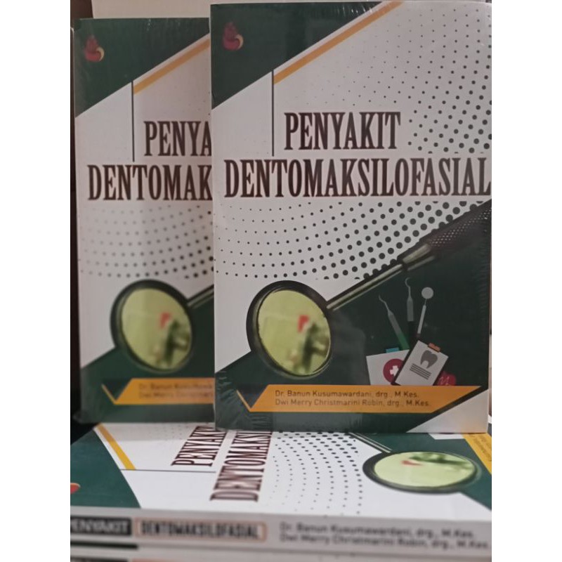PENYAKIT DENTOMAKSILOFASIAL