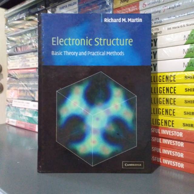 Buku ELECTRONIC STRUCTURE Basic Theory And Practical Methods Richarrd M Martin