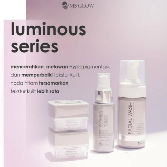 Ms glow luminous series