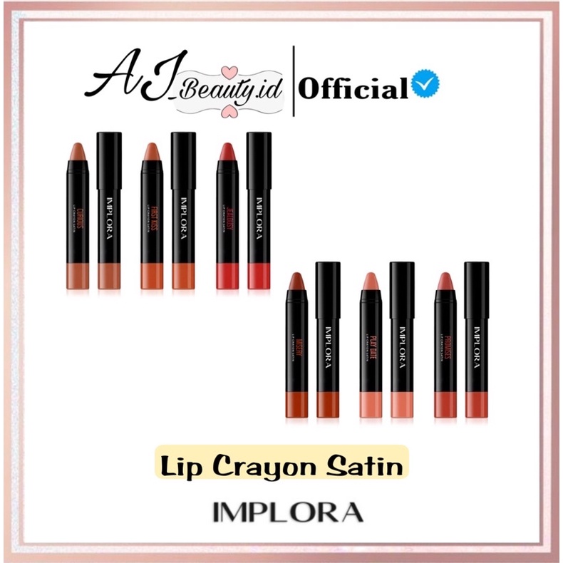 IMPLORA Lip Crayon Satin | Lip Crayon
