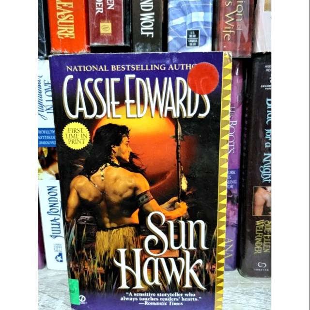 Cassie Edwards : Sun Hawk