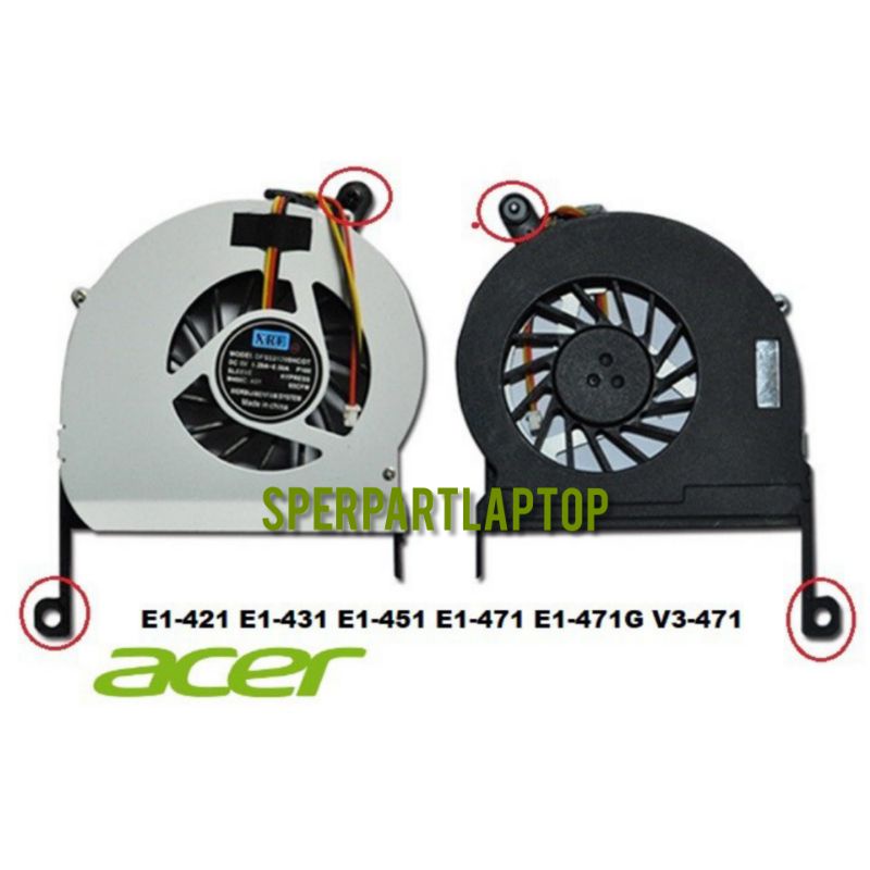 FAN ACER E1-421 E1-431 E1-451 E1-471 E1-471G V3-471 V3-471G