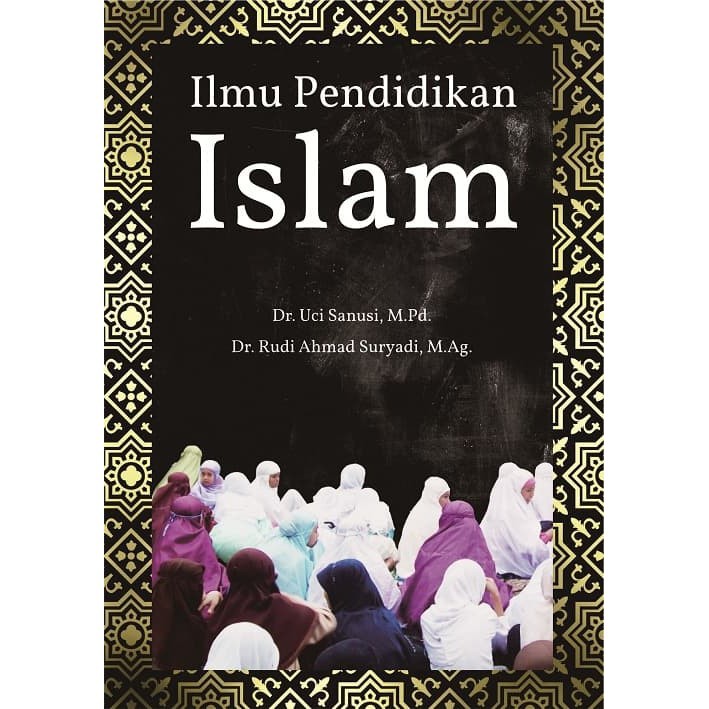 Ilmu Pendidikan Islam ORIGINAL Deepublish
