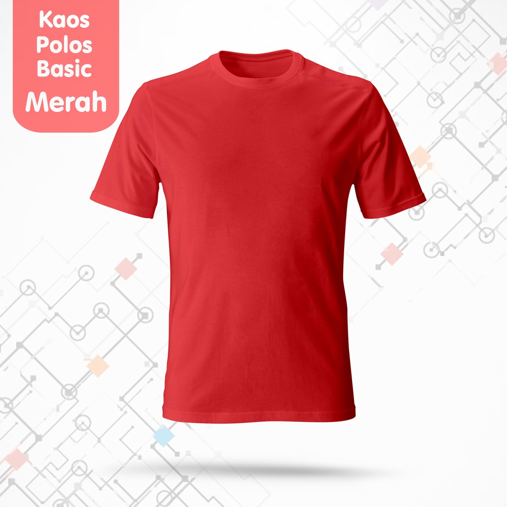 Kaos Polos Basic Merah O-Neck - High Quality Cotton
