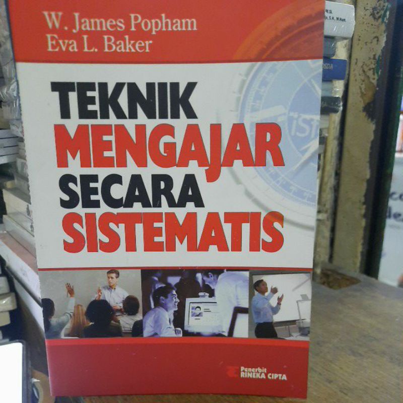 Teknik mengajar secara sistematis.