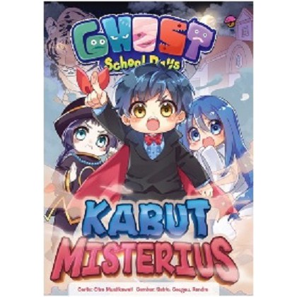 BUKU GHOST SCHOOL DAYS: KABUT MISTERIUS