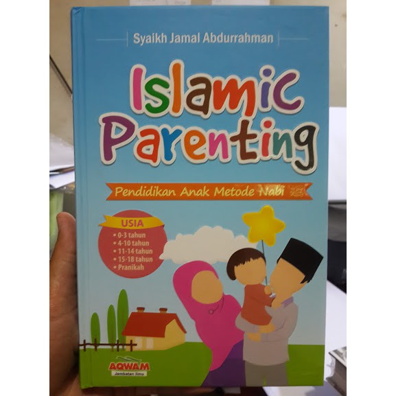 Islamic Parenting Pendidikan Anak Metode Nabi