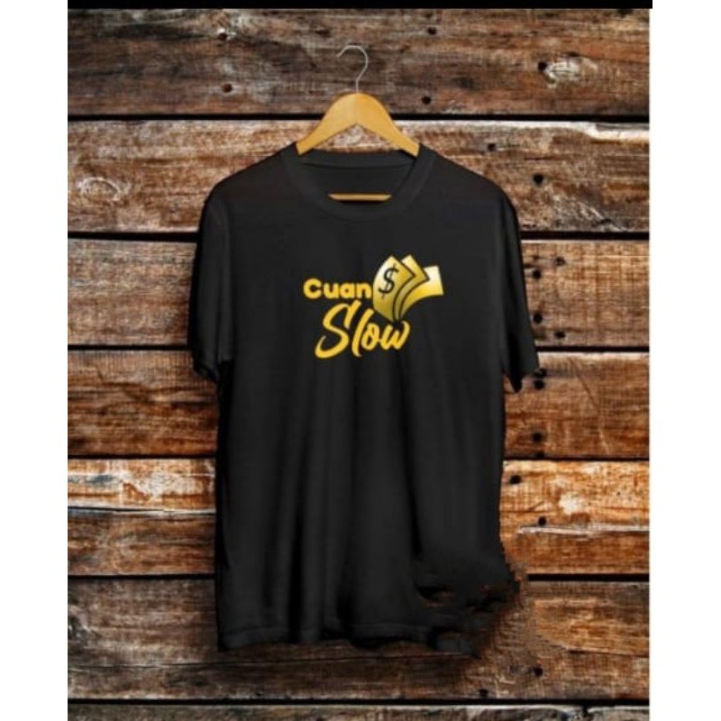 Kaos Cuan Slow