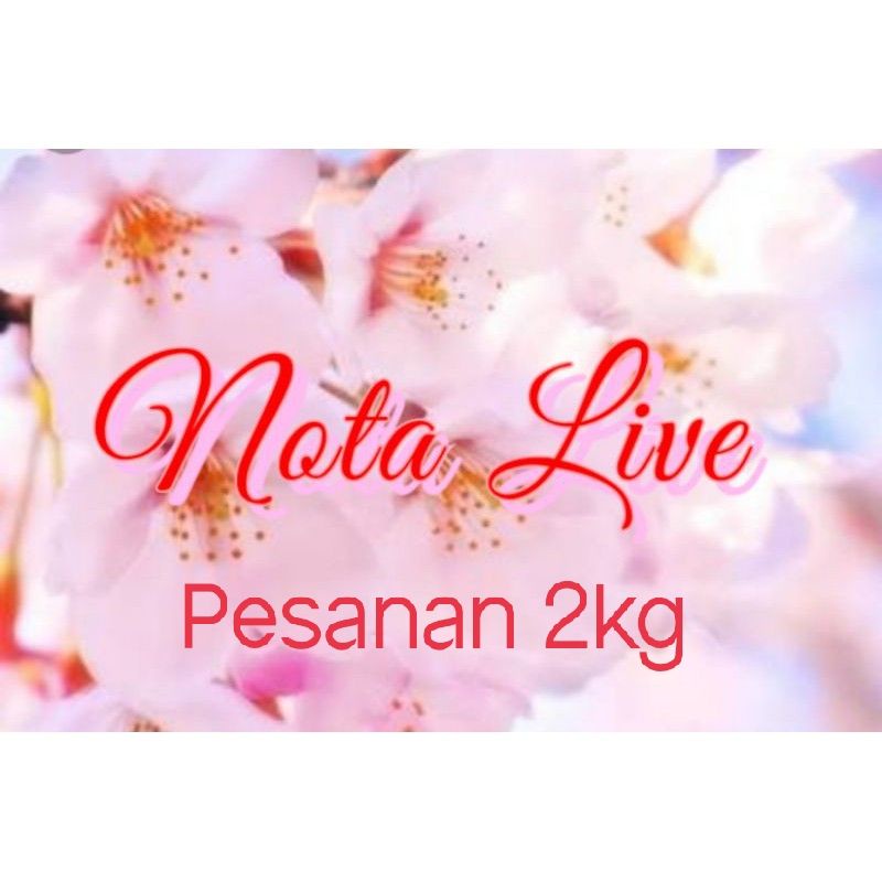 nota pesanan  2kg