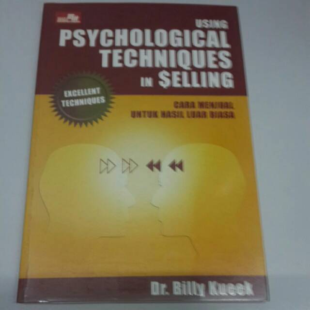 Psychological Techniques in Selling