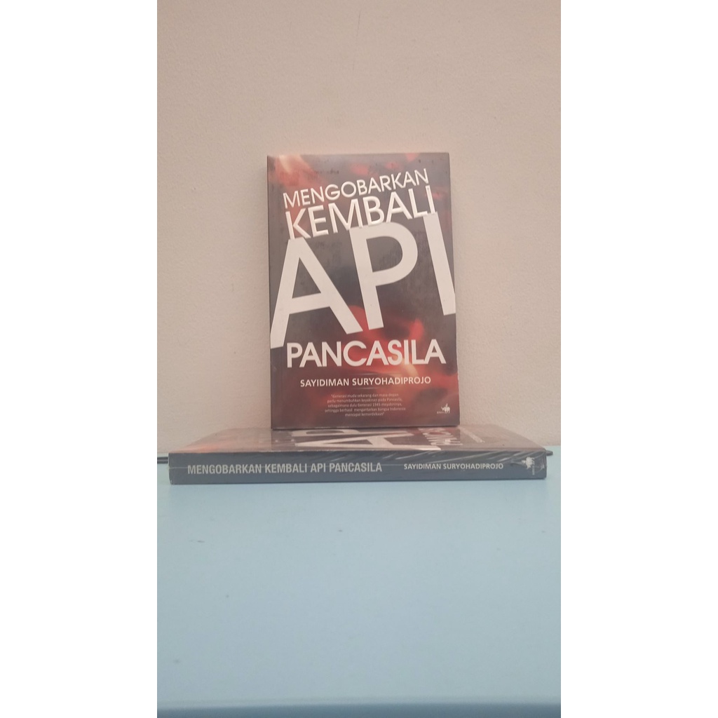 Mengobarkan Kembali Api Pancasila (ASLI)