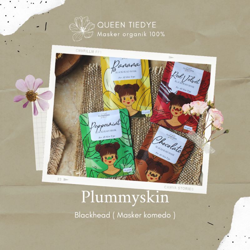 BLACKHEAD PLUMMYSKIN
