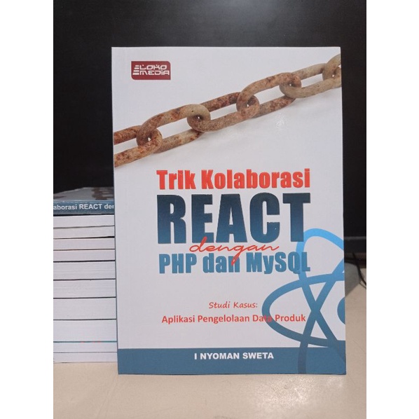Buku Trik Kolaborasi React Dengan PHP Dan MySQL