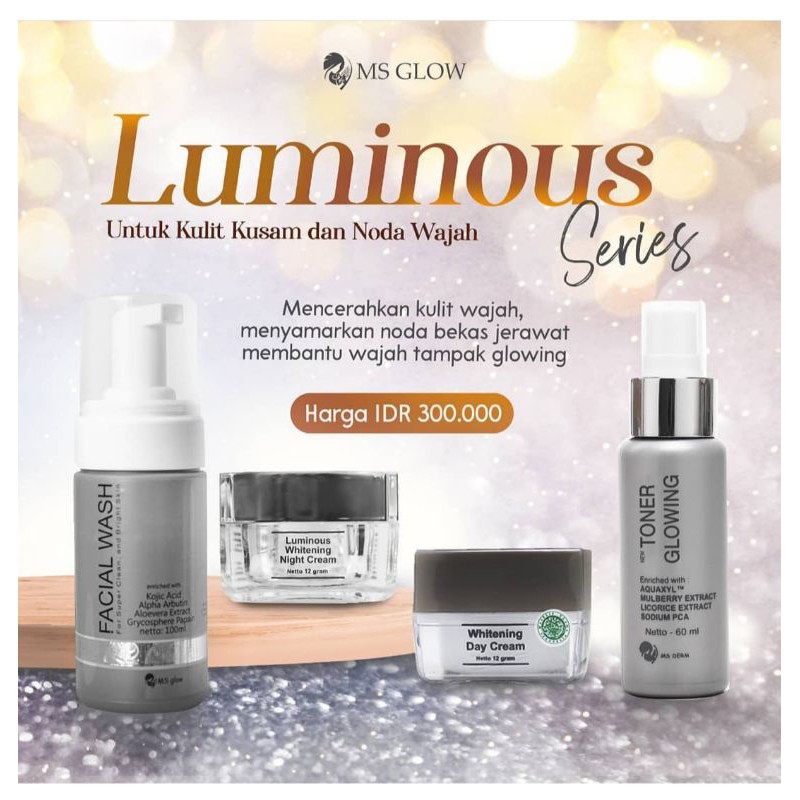ms glow luminous