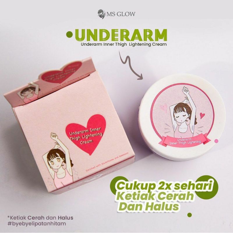 Underarm MS GLOW