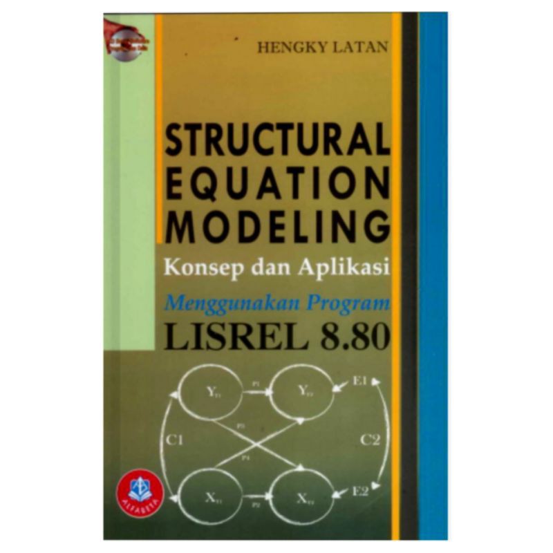 Structural Equation Modeling (Konsep dan Aplikasi Menggunakan Program Lisrel 8.80)<br/>