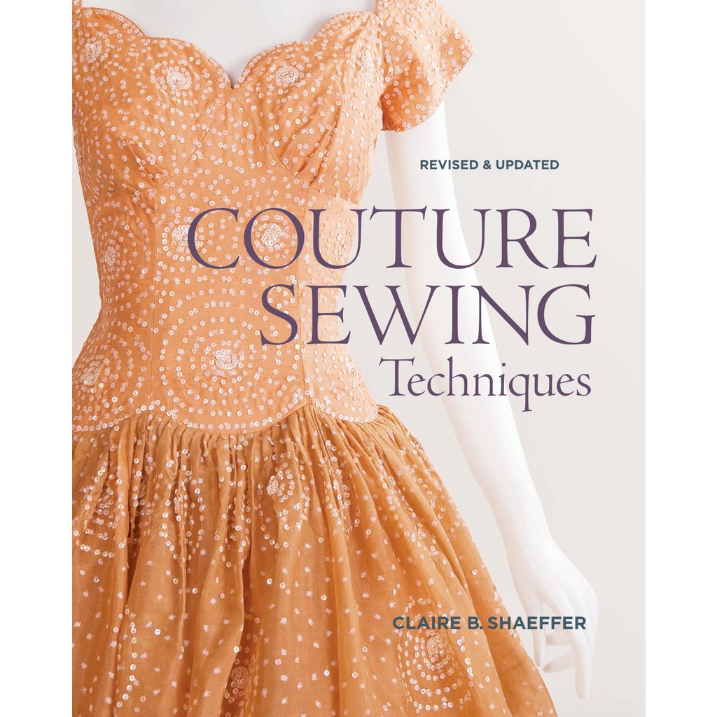 Couture Sewing Techniques Claire B. Shaeffer - (2011)